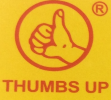 THUMBS UP